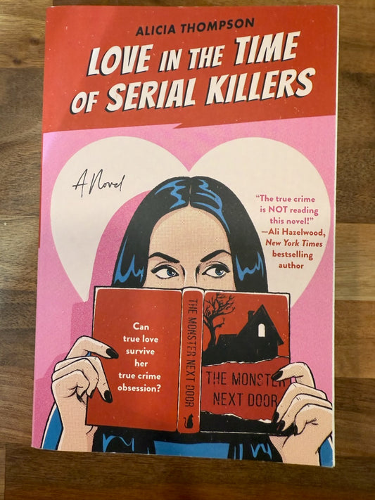 Love in the Time of Serial Killers-Gently Used