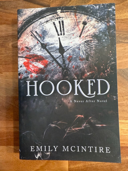 Hooked: The Never After Series, Book 1-Gently Used